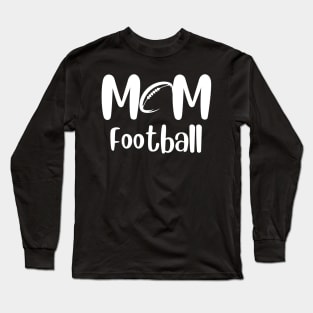 Football Mom Long Sleeve T-Shirt